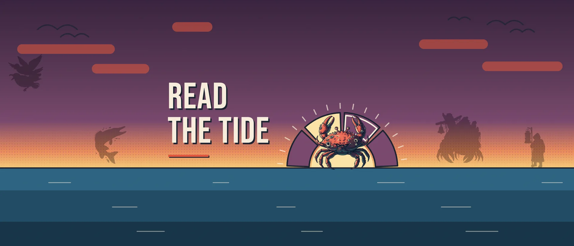 A dusk poster over the sea: the words Read the tide, and a reef crab inside the four-mark tide arc on the horizon.